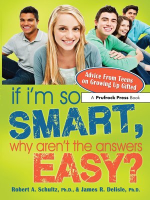 cover image of If I'm So Smart, Why Aren't the Answers Easy?